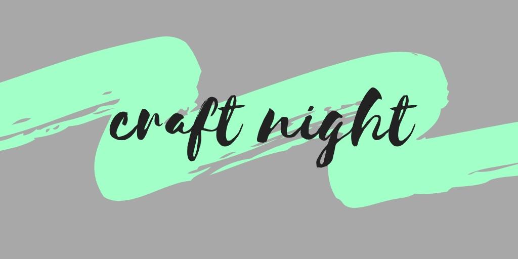 Craft Night