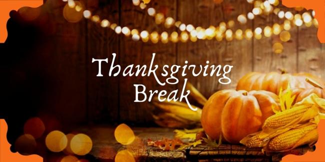 Thanksgiving Break